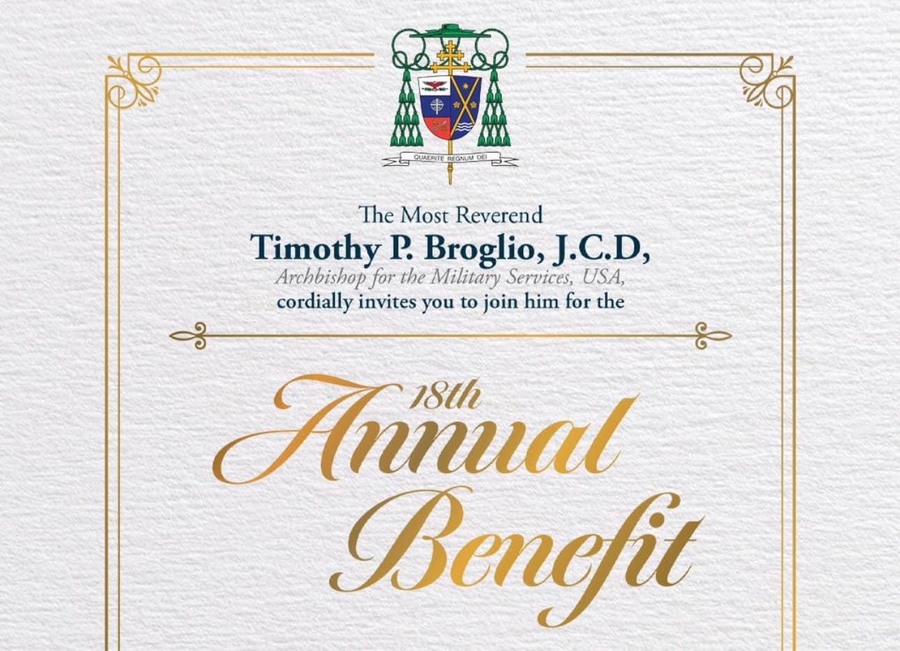 Top of the invitation to the 18th Annual Benefit of the Archdiocese for the Military Services, USA, showing the coat of arms of Archbishop Timothy P. Broglio and the event title